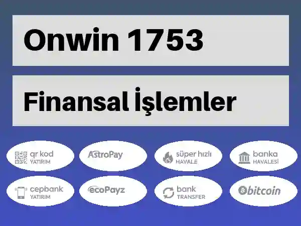 Onwin Mobil Para yatırma ve çekme 1753